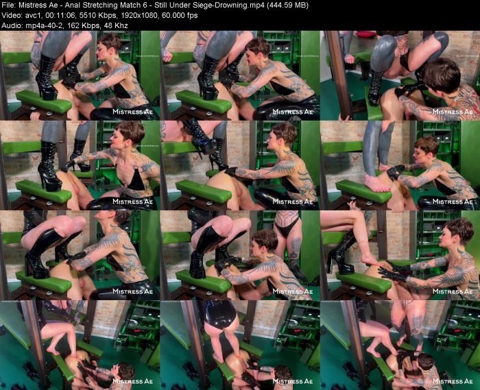 Mistress Ae - Anal Stretching Match 6 - Still Under Siege-Drowning | Pee | Kinkmixer
